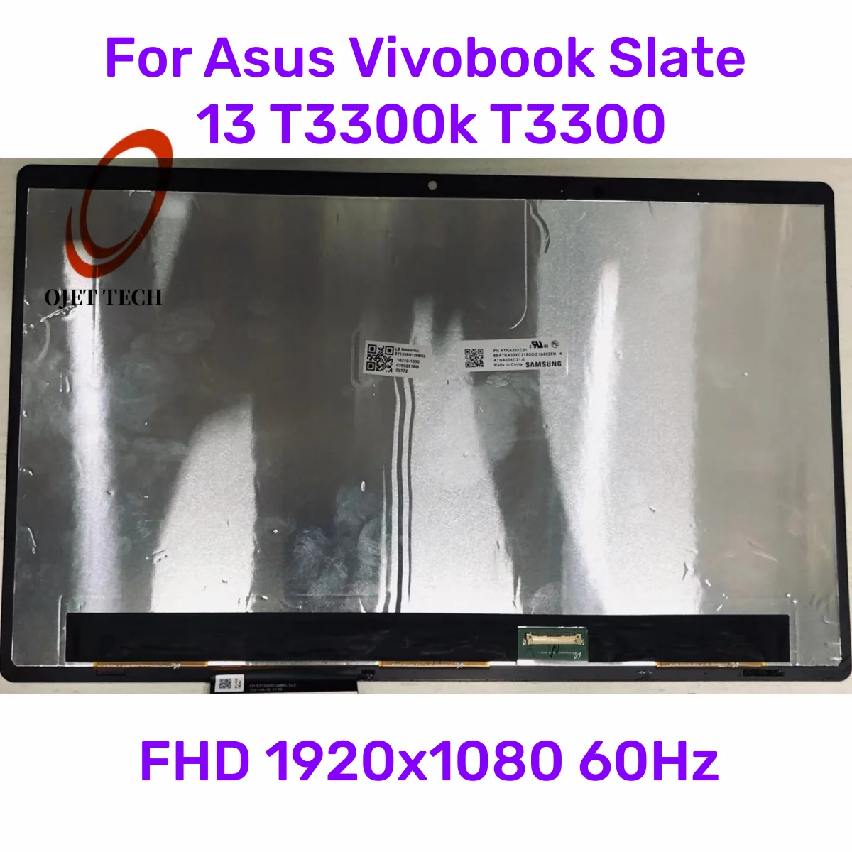 ATNA33XC21 for Asus Vivobook Slate 13 T3300k T3300 LCD Display Touch Screen Digitizer Assembly FHD 1920x1080 60Hz Replacement
ATNA33XC21 for Asus Vivobook Slate 13 T3300k T3300 LCD Display Touch Screen Digitizer Assembly FHD 1920x1080 60Hz Replacement