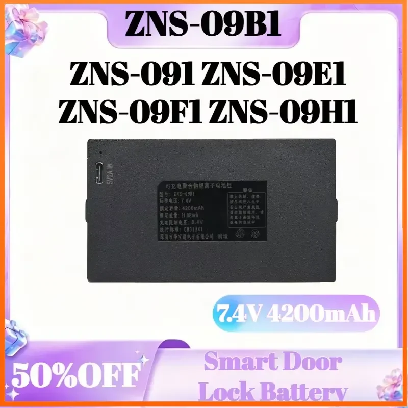 7.4V 4200mAh Lithium Smart Door Lock Battery for ZNS-09B1 ZNS-091 ZNS-09E1 ZNS-09F1 ZNS-09H1 Battery
7.4V 4200mAh Lithium Smart Door Lock Battery for ZNS-09B1 ZNS-091 ZNS-09E1 ZNS-09F1 ZNS-09H1 Battery