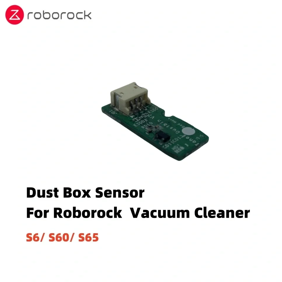 Original Dust Box Sensor Replacement For Roborock S6/ S60/ S65 Robot Vacuum Cleaner Parts Dustbin Sensor Accessories
Original Dust Box Sensor Replacement For Roborock S6/ S60/ S65 Robot Vacuum Cleaner Parts Dustbin Sensor Accessories