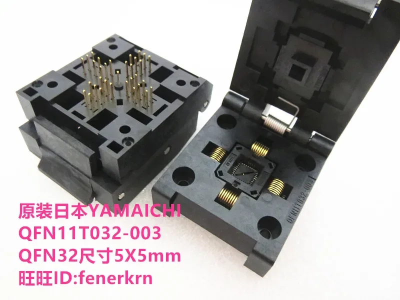 YAMAICHI QFN11T032-003 QFN32 MLF32 Размер 5x5 мм Сиденье для тестирования IC Испытательный стенд для разъема
YAMAICHI QFN11T032-003 QFN32 MLF32 Размер 5x5 мм Сиденье для тестирования IC Испытательный стенд для разъема