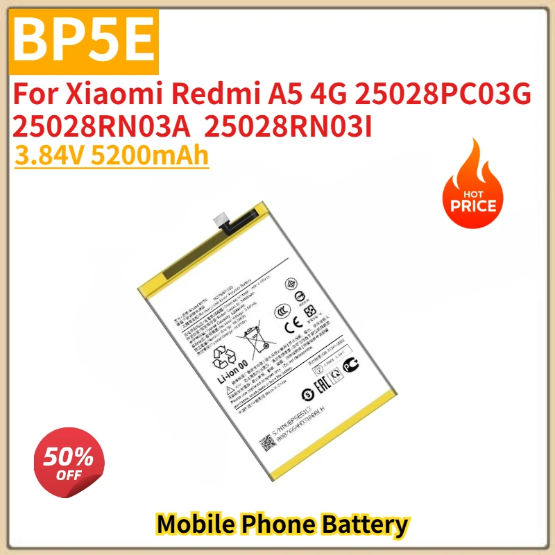 BP5E High Quality Phone Battery 3.84V 5200mAh for Xiaomi Redmi A5 4G 25028PC03G 25028RN03A 25028RN03I Brand New
BP5E High Quality Phone Battery 3.84V 5200mAh for Xiaomi Redmi A5 4G 25028PC03G 25028RN03A 25028RN03I Brand New