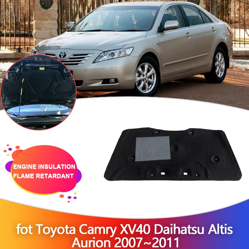 Engine Insulation fot Toyota Camry XV40 Daihatsu Altis Aurion 2007~2011 Hood Heat Sound Cotton Soundproof Cover Part Accessories
Engine Insulation fot Toyota Camry XV40 Daihatsu Altis Aurion 2007~2011 Hood Heat Sound Cotton Soundproof Cover Part Accessories