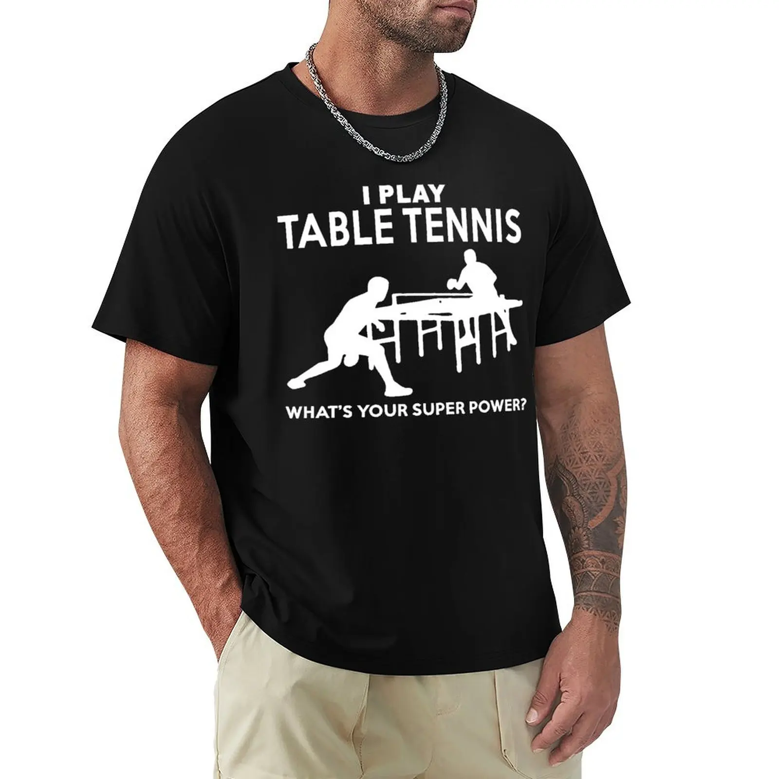 Funny Table Tennis Superpower T Shirts Graphic Cotton Streetwear Short Sleeve O-Neck Sport T-shirt Mens Clothing
Funny Table Tennis Superpower T Shirts Graphic Cotton Streetwear Short Sleeve O-Neck Sport T-shirt Mens Clothing