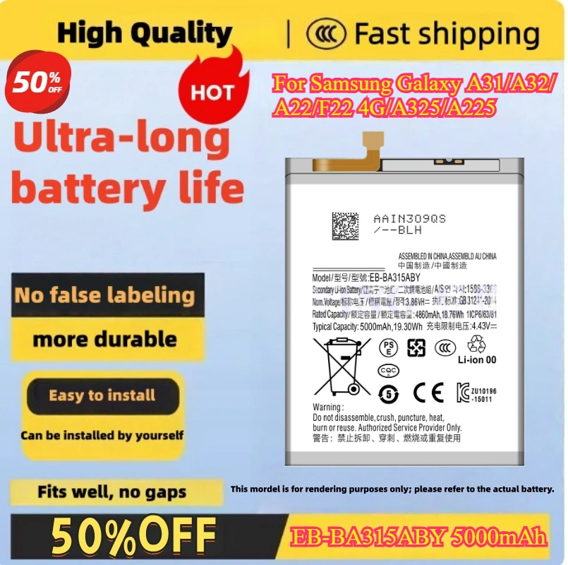EB-BA315ABY 5000mAh Battery For Samsung Galaxy A31/A32/ A22/F22 4G/A325/A225 high quality mobile phone battery compatible
EB-BA315ABY 5000mAh Battery For Samsung Galaxy A31/A32/ A22/F22 4G/A325/A225 high quality mobile phone battery compatible