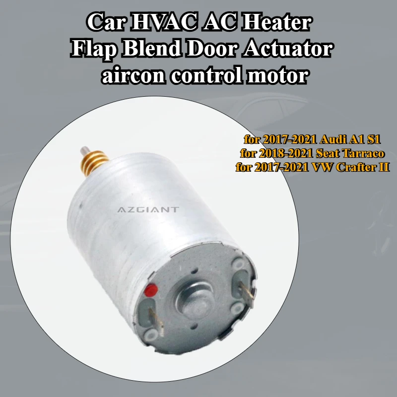 RF-370CB-10750 For Audi A1 S1 Seat Leon III VW Crafter II 2018-2021 HVAC AC Heater Flap Blend Door Actuator aircon control motor
RF-370CB-10750 For Audi A1 S1 Seat Leon III VW Crafter II 2018-2021 HVAC AC Heater Flap Blend Door Actuator aircon control motor