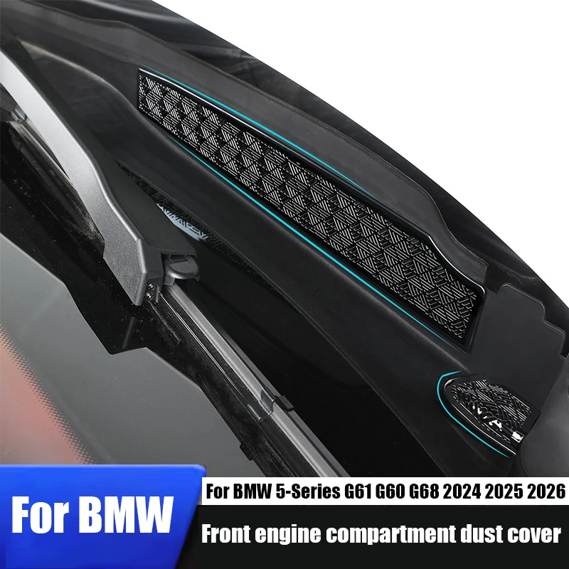 for BMW 5 Series G61 G60 G68 2024 2025 2026 Dust protection cover for the air outlet of the engine hood water channel
for BMW 5 Series G61 G60 G68 2024 2025 2026 Dust protection cover for the air outlet of the engine hood water channel