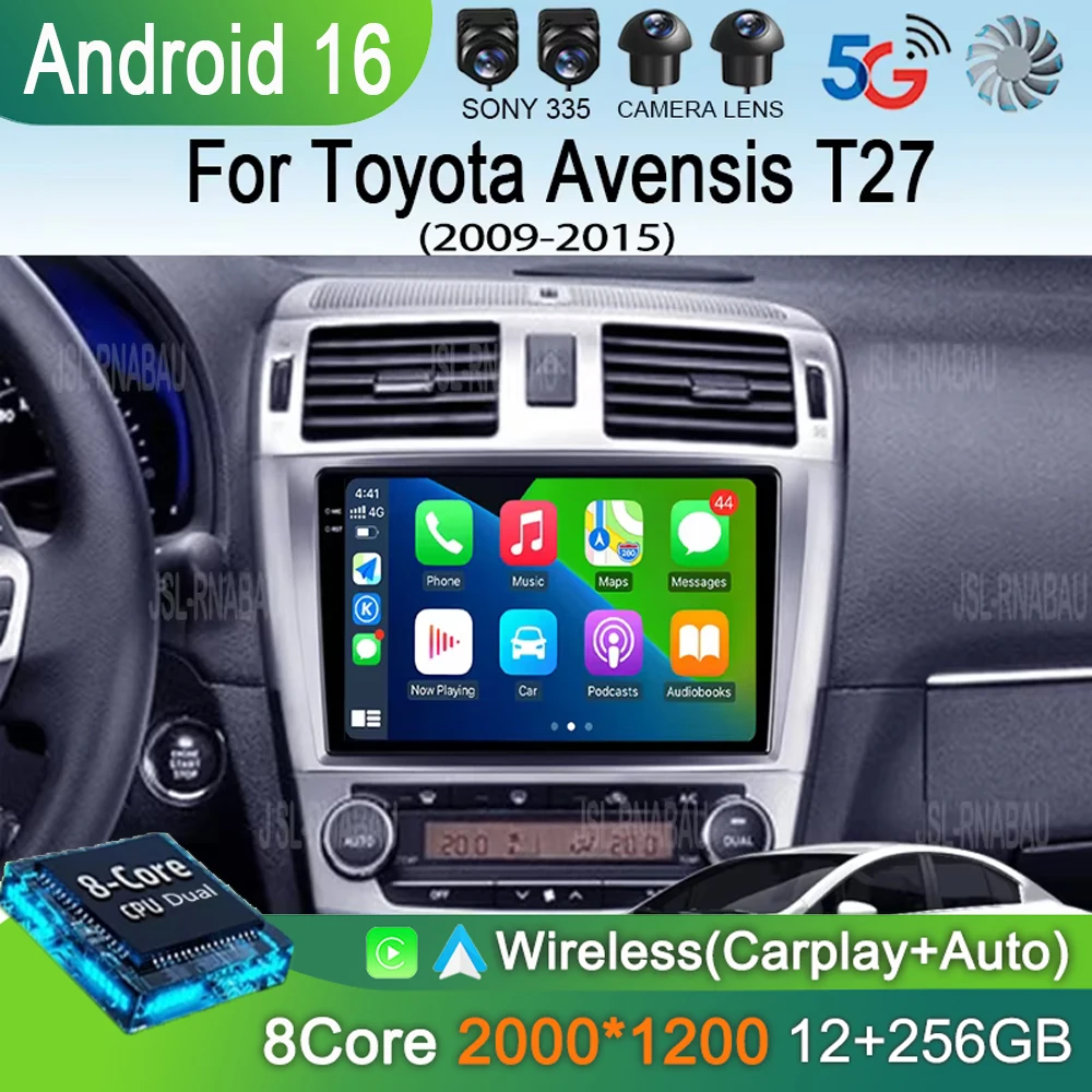 Android 16 Car Radio For Toyota Avensis T27 2009 - 2015 Navigation GPS Multimedia Player Stereo wifi+4G Carplay auto video 2din
Android 16 Car Radio For Toyota Avensis T27 2009 - 2015 Navigation GPS Multimedia Player Stereo wifi+4G Carplay auto video 2din