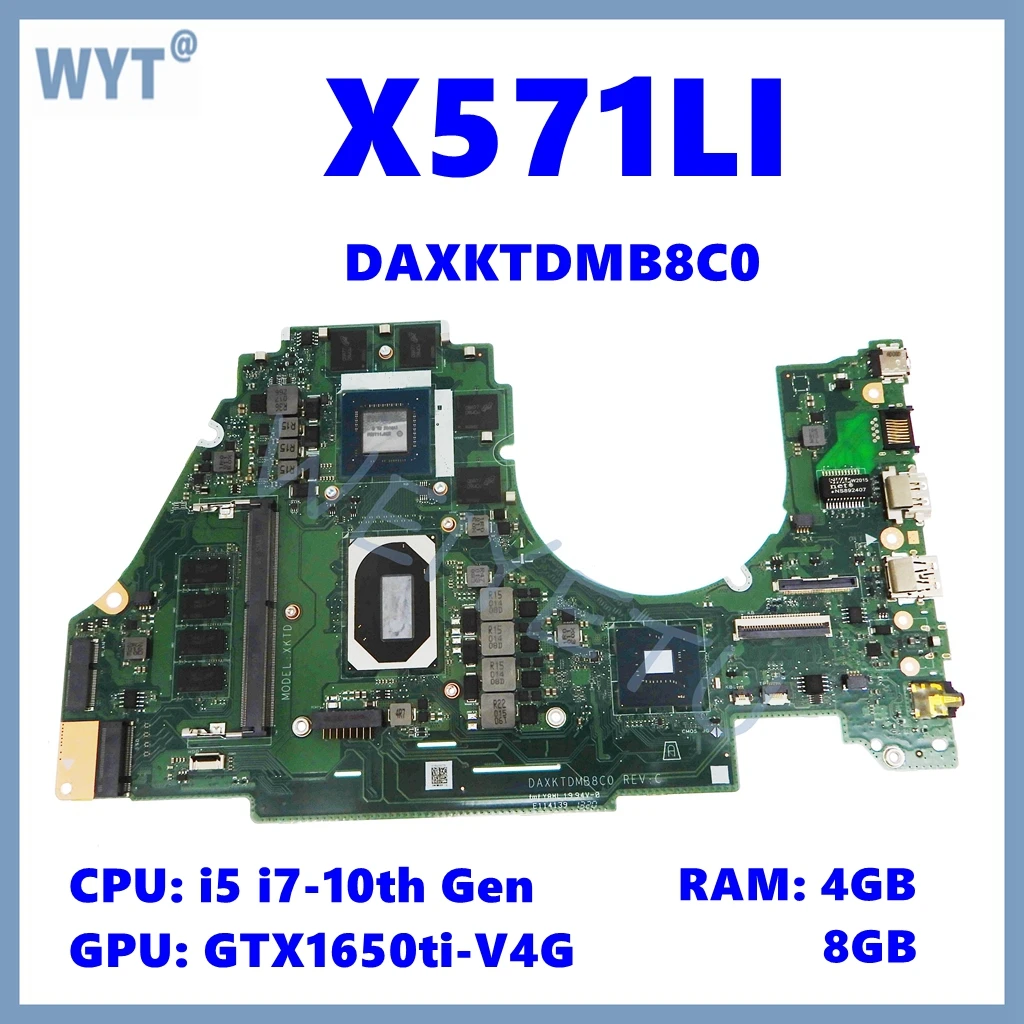 DAXKTDMB8C0 Laptop Motherboard For Asus X571LI X571LH V60LH V60LI F571L R571L K571L Mainboard i5/I7-10th CPU GTX1650 GPU 4GB/8GB
DAXKTDMB8C0 Laptop Motherboard For Asus X571LI X571LH V60LH V60LI F571L R571L K571L Mainboard i5/I7-10th CPU GTX1650 GPU 4GB/8GB