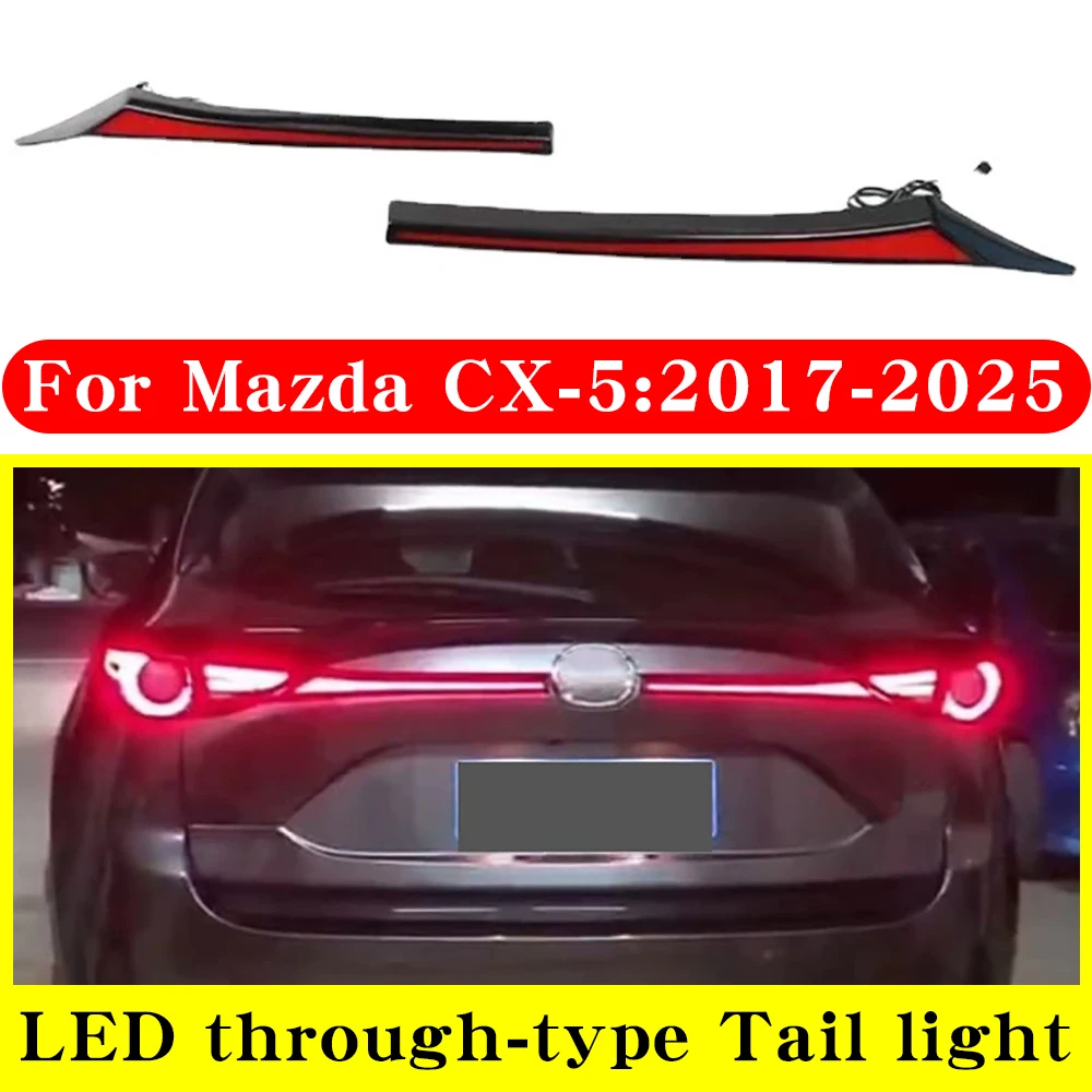 For Mazda CX-5 2017-2021 LED Daytime Running Lights Brake Light Dynamic Turn Signals Reflector Rear Trunk Through Lamp
For Mazda CX-5 2017-2021 LED Daytime Running Lights Brake Light Dynamic Turn Signals Reflector Rear Trunk Through Lamp