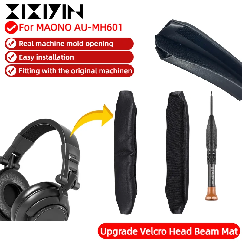 XIXIYIN For MAONO AU-MH601 headphones Replacement Upgrade Velcro Head Beam Mat Real machine mold opening/easy installation
XIXIYIN For MAONO AU-MH601 headphones Replacement Upgrade Velcro Head Beam Mat Real machine mold opening/easy installation