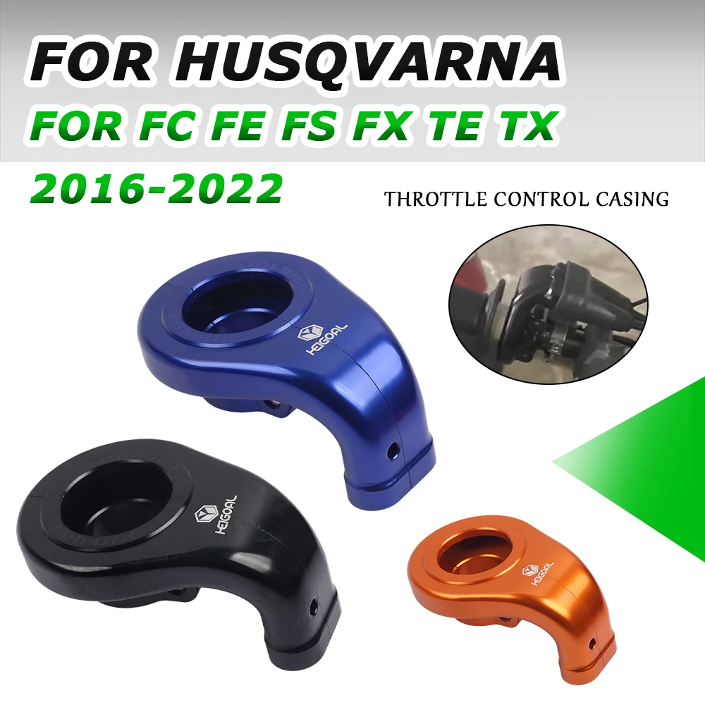 Motorcycle Throttle Control Casing For Husqvarna FC FE FS FX TE 250 300 i 350 S 450 501 501S 2016 2017 2018 2019 2020 2021 2022
Motorcycle Throttle Control Casing For Husqvarna FC FE FS FX TE 250 300 i 350 S 450 501 501S 2016 2017 2018 2019 2020 2021 2022
