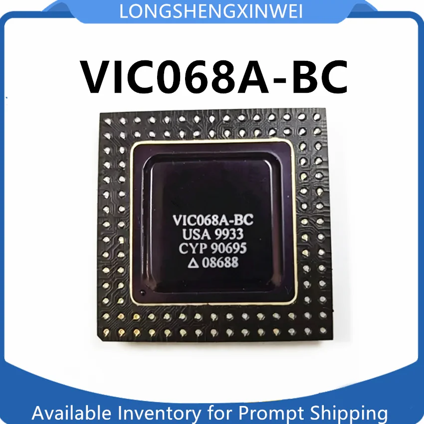 1PCS VIC068A-BC VIC068A New Bus Interface Controller Chip IC Original in Stock
1PCS VIC068A-BC VIC068A New Bus Interface Controller Chip IC Original in Stock