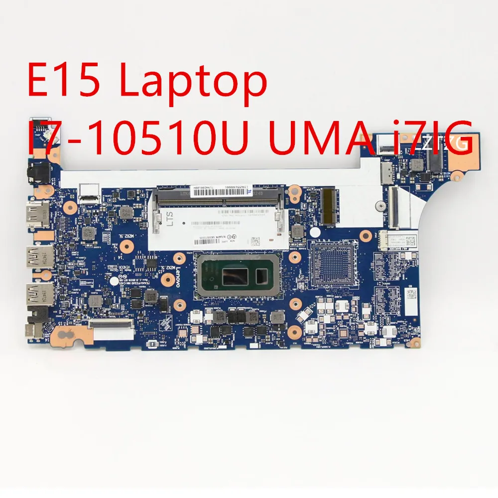Motherboard For Lenovo ThinkPad E15 Laptop Mainboard I7-10510U UMA i7IG 5B20S72225
Motherboard For Lenovo ThinkPad E15 Laptop Mainboard I7-10510U UMA i7IG 5B20S72225