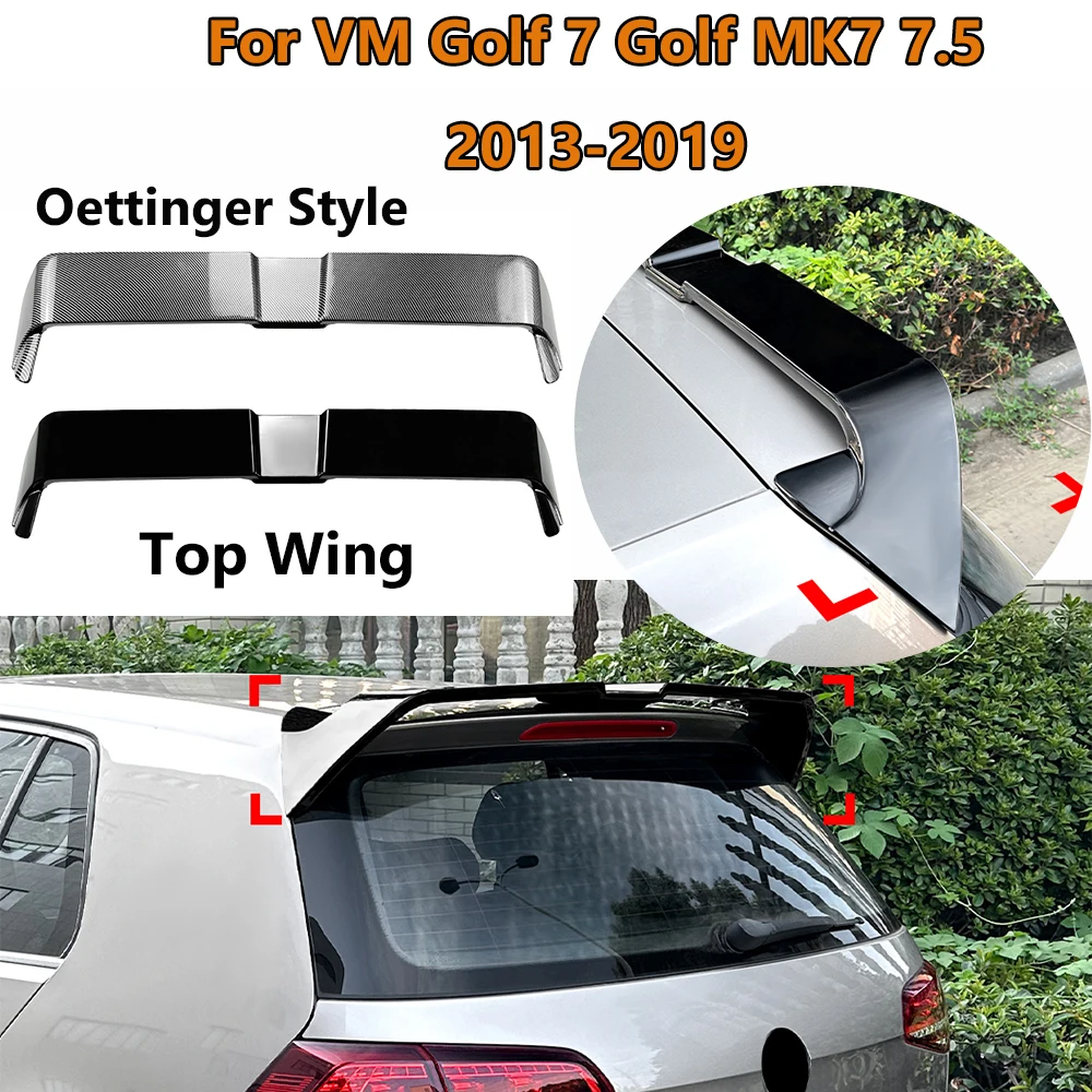 Автомобильные задние ветрозащитные Спойлеры крылья для VM Golf 7 Golf MK7 7,5 2013-2019 Oettinger стильный Автомобильный задний багажник крыша спортивный спойлер крыло
Автомобильные задние ветрозащитные Спойлеры крылья для VM Golf 7 Golf MK7 7,5 2013-2019 Oettinger стильный Автомобильный задний багажник крыша спортивный спойлер крыло
