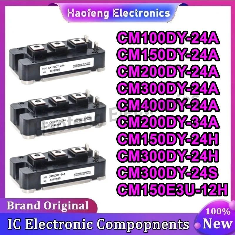 CM100DY-24A CM150DY-24A CM200DY-24A CM300DY-24A CM400DY-24A CM200DY-34A CM150DY-24H CM300DY-24H CM300DY-24S CM150E3U-12H New
CM100DY-24A CM150DY-24A CM200DY-24A CM300DY-24A CM400DY-24A CM200DY-34A CM150DY-24H CM300DY-24H CM300DY-24S CM150E3U-12H New