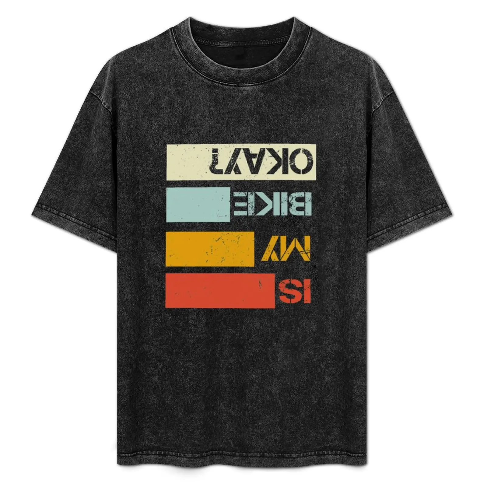 Bike lover, Is My Bike Ok T-Shirt Everyday Wear Basic Short Sleeve Top
Bike lover, Is My Bike Ok T-Shirt Everyday Wear Basic Short Sleeve Top