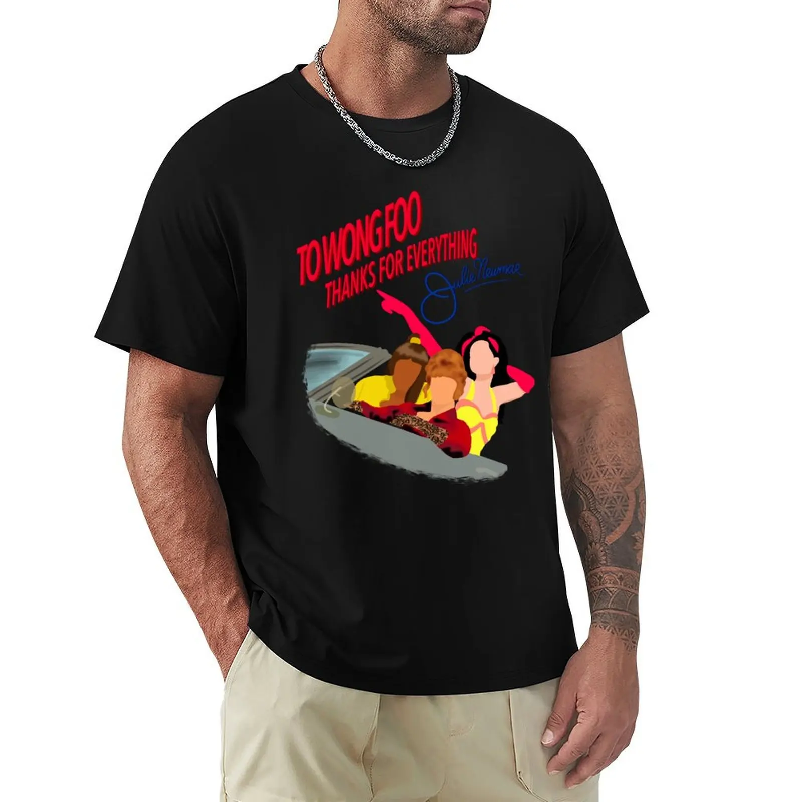 To Wong Foo, Thanks For Everything! Julie Newmar T-Shirt Festival Casual Short Sleeve
To Wong Foo, Thanks For Everything! Julie Newmar T-Shirt Festival Casual Short Sleeve