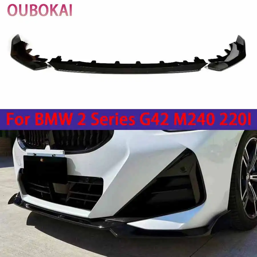 For BMW 2 Series G42 M240 220I Bright Black Spoiler Front Bumper Lip Diffuser Front lip Front Chin black Spoiler Upgrad Body Kit
For BMW 2 Series G42 M240 220I Bright Black Spoiler Front Bumper Lip Diffuser Front lip Front Chin black Spoiler Upgrad Body Kit