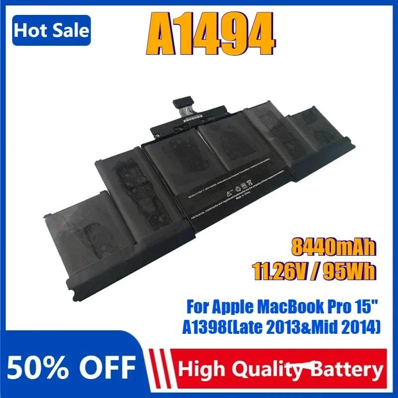 A1494 Laptop Battery For Apple MacBook Pro 15" A1398(Late 2013&Mid 2014)EMC2881 2674 2876 2745 661-00123 ME293 ME294 MGXA2 MGXC2
A1494 Laptop Battery For Apple MacBook Pro 15" A1398(Late 2013&Mid 2014)EMC2881 2674 2876 2745 661-00123 ME293 ME294 MGXA2 MGXC2
