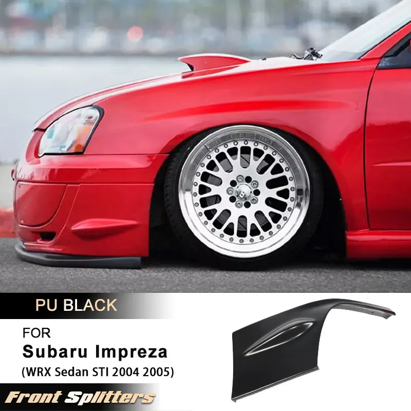 Car Front Bumper Splitters for Subaru Impreza WRX Sedan STI 2004 2005 Racing Side Chin Lip Cupwings Winglets Body Kits PU Black
Car Front Bumper Splitters for Subaru Impreza WRX Sedan STI 2004 2005 Racing Side Chin Lip Cupwings Winglets Body Kits PU Black