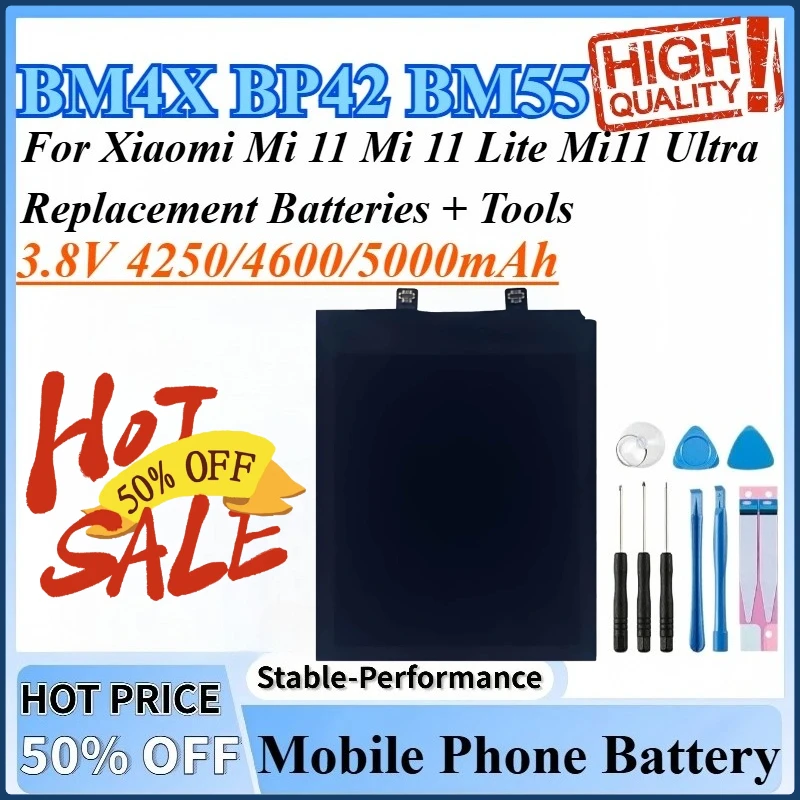 3.8V 4250/4600/5000mAh BM4X BP42 BM55 Replacement Batteries For Xiaomi Mi 11 Lite Mi 11 Mi11Ultra Mobile Phone Battery + Tools
3.8V 4250/4600/5000mAh BM4X BP42 BM55 Replacement Batteries For Xiaomi Mi 11 Lite Mi 11 Mi11Ultra Mobile Phone Battery + Tools