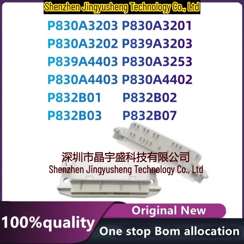 100%New Original P830A3203 P830A3201 P830A3202 P839A3203 P839A4403 P830A3253 P830A4403 P830A4402 P832B01 P832B02 P832B03 P832B07
100%New Original P830A3203 P830A3201 P830A3202 P839A3203 P839A4403 P830A3253 P830A4403 P830A4402 P832B01 P832B02 P832B03 P832B07