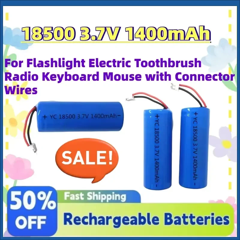 New 18500 3.7V 1400mAh Li-ion Rechargeable Battery for Flashlight Electric Toothbrush Radio Keyboard Mouse with Connector
New 18500 3.7V 1400mAh Li-ion Rechargeable Battery for Flashlight Electric Toothbrush Radio Keyboard Mouse with Connector