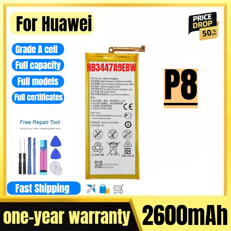 HB3447A9EBW for Huawei P8 Mobile Phone Battery 0 Cycle High Quality High Capacity Replacement Bateria Grade A Cell with Tools
HB3447A9EBW for Huawei P8 Mobile Phone Battery 0 Cycle High Quality High Capacity Replacement Bateria Grade A Cell with Tools