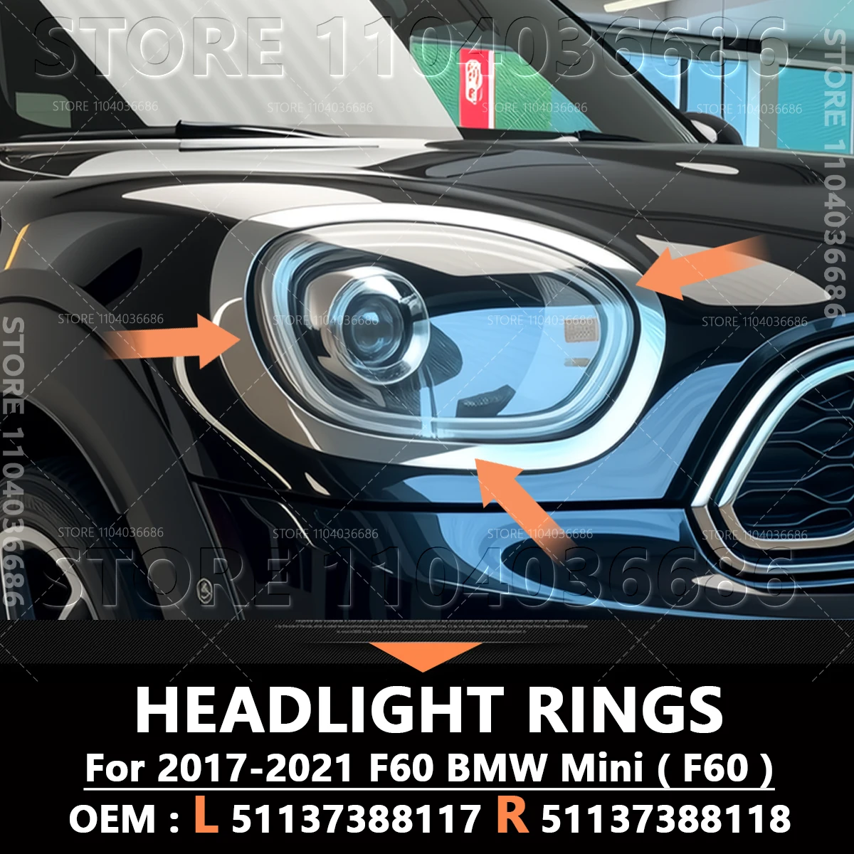 For 2017-2021 F60 BMW Mini Cooper Countryman Chrome Headlight Trims Cover Rings Chrome Trim 51137388117 51137388118 
For 2017-2021 F60 BMW Mini Cooper Countryman Chrome Headlight Trims Cover Rings Chrome Trim 51137388117 51137388118