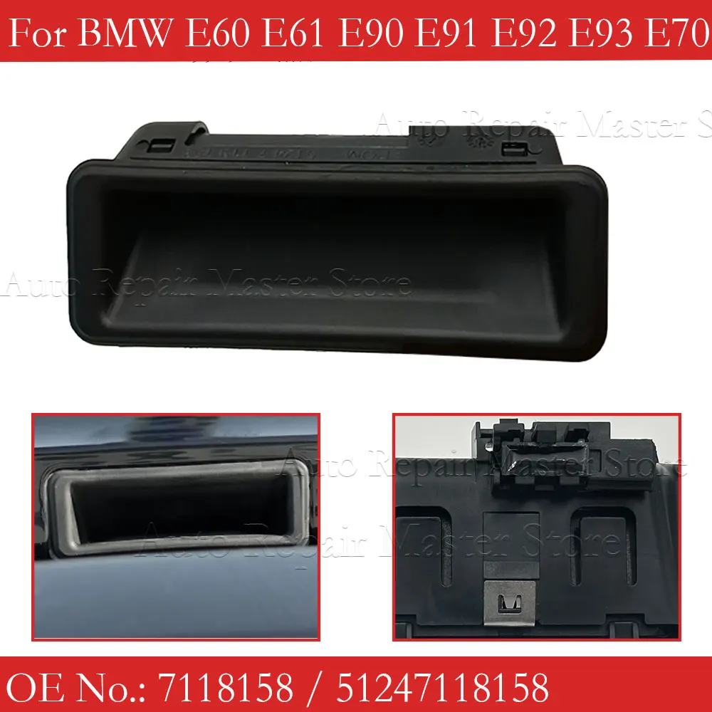 For BMW Rear Door Switch Trunk Handle E60 E61 E90 E91 E92 E93 E70 E88 E71 E72 E84 1 3 5 Series X1 X3 X5 X6 51247118158 7118158
For BMW Rear Door Switch Trunk Handle E60 E61 E90 E91 E92 E93 E70 E88 E71 E72 E84 1 3 5 Series X1 X3 X5 X6 51247118158 7118158