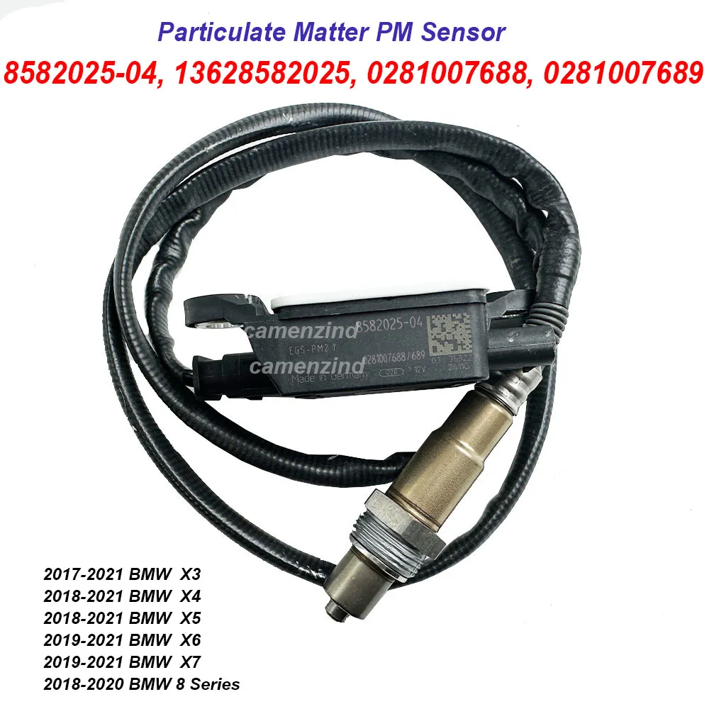 Particulate Matter PM Sensor 8582025-04 858202504 13628582025 0281007688 0281007689 For BMW X3 X4 X5 X6 X7 8 Series
Particulate Matter PM Sensor 8582025-04 858202504 13628582025 0281007688 0281007689 For BMW X3 X4 X5 X6 X7 8 Series