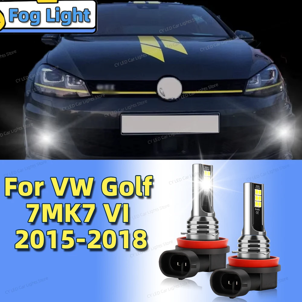2pcs LED Front Fog Lamp Car Light Blub For Volkswagen VW Golf 7MK7 VI 2015 2016 2017 2018 6000K Accessories Plug and Play
2pcs LED Front Fog Lamp Car Light Blub For Volkswagen VW Golf 7MK7 VI 2015 2016 2017 2018 6000K Accessories Plug and Play