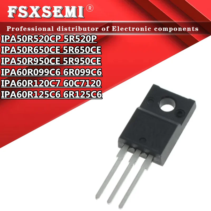 10pcs IPA50R520CP IPA50R650CE IPA50R950CE IPA60R099C6 IPA60R120C7 IPA60R125C6 5R520P 5R650CE 5R950CE 6R099C6 60C7120 6R125C6
10pcs IPA50R520CP IPA50R650CE IPA50R950CE IPA60R099C6 IPA60R120C7 IPA60R125C6 5R520P 5R650CE 5R950CE 6R099C6 60C7120 6R125C6