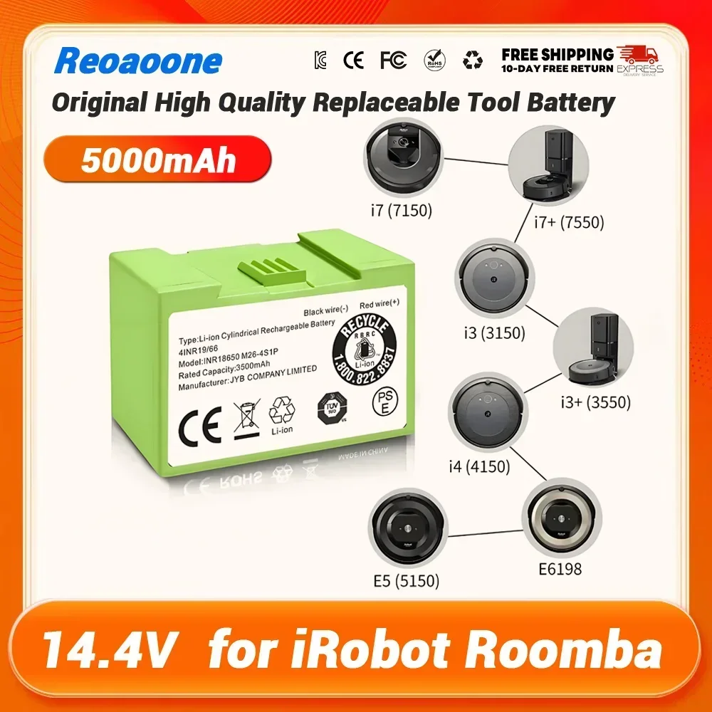 Оригинальный аккумулятор i7 14,4 В, 5000 мАч, замена для iRobot Roomba e и i Series i7+ e5 7150 7550 i3 3150 i3+ 3550 i4 4150 i4 Part
Оригинальный аккумулятор i7 14,4 В, 5000 мАч, замена для iRobot Roomba e и i Series i7+ e5 7150 7550 i3 3150 i3+ 3550 i4 4150 i4 Part