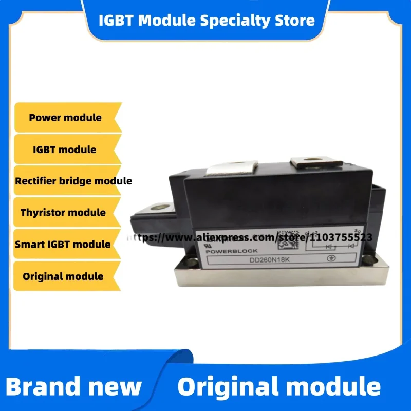Original module Thyristor diode module DD260N18K /16K /14K /12K DD261N22K /20K
Original module Thyristor diode module DD260N18K /16K /14K /12K DD261N22K /20K