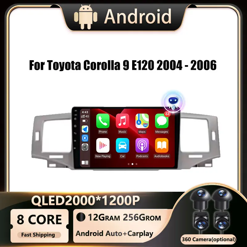 Android OS For Toyota Corolla 9 E120 2004 - 2006 Car Radio Multimedia Player Navigation Stereo GPS Auto Head Unit No 2 Din DVD
Android OS For Toyota Corolla 9 E120 2004 - 2006 Car Radio Multimedia Player Navigation Stereo GPS Auto Head Unit No 2 Din DVD