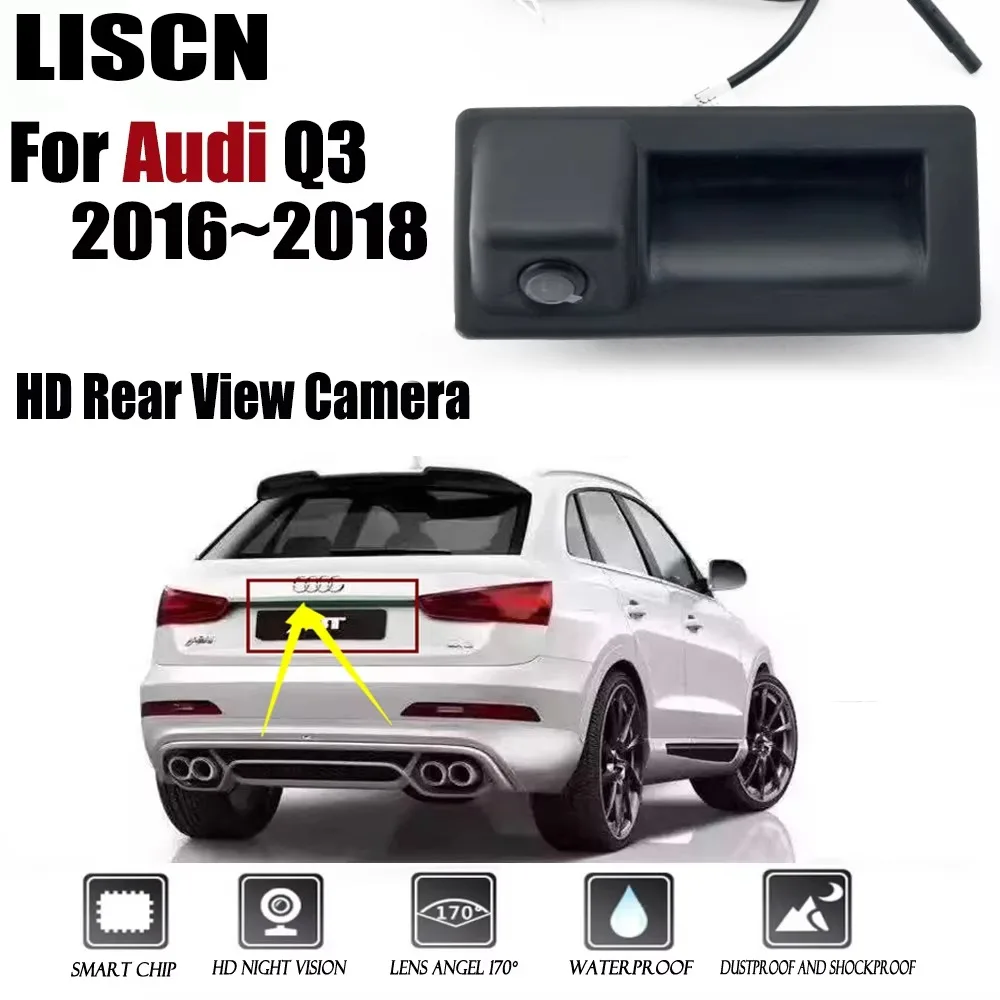 Автомобильная камера заднего вида для Audi Q3 2016 2017 2018, вместо оригинальной заводской камеры на ручке багажника/камеры заднего вида
Автомобильная камера заднего вида для Audi Q3 2016 2017 2018, вместо оригинальной заводской камеры на ручке багажника/камеры заднего вида