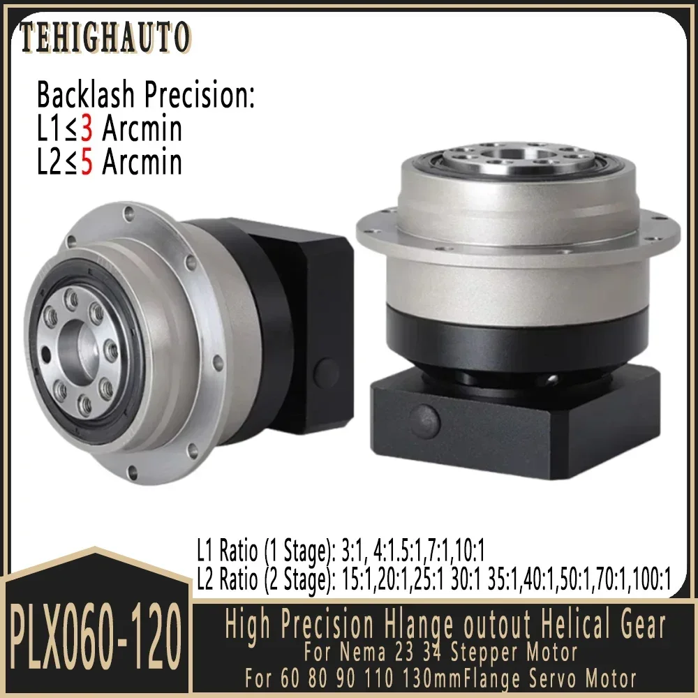 Helical Gear Rotary table Reducer Nema23/Nema34 Planetary Gearbox Reducer3 ≤Arcmin Ratio 3:1~100:1 for 60/80/90/130Servo Reducer
Helical Gear Rotary table Reducer Nema23/Nema34 Planetary Gearbox Reducer3 ≤Arcmin Ratio 3:1~100:1 for 60/80/90/130Servo Reducer