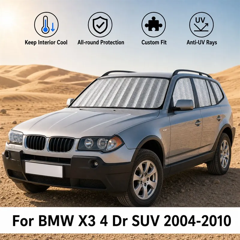 For BMW X3 4 Dr SUV 2004-2010 Full Set Car Window Sunshades UV Block Privacy Heat Insulated Foldable Car Curtain
For BMW X3 4 Dr SUV 2004-2010 Full Set Car Window Sunshades UV Block Privacy Heat Insulated Foldable Car Curtain