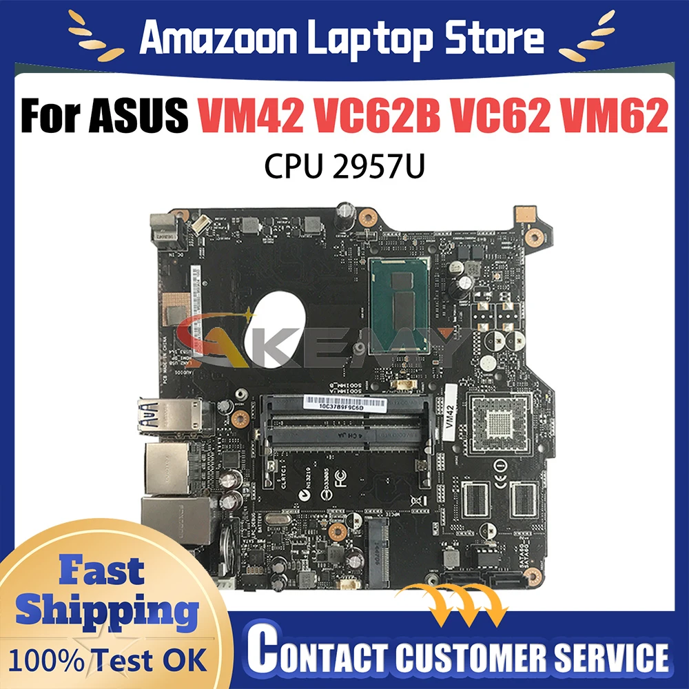 For ASUS VC62B VC62 VM62 VM42 VC62A VC62C VC62D VC62BR VC63B VC61B VA62B VB62B Motherboard VM62N CPU 2957U 4030U i3 i5 Mainboard
For ASUS VC62B VC62 VM62 VM42 VC62A VC62C VC62D VC62BR VC63B VC61B VA62B VB62B Motherboard VM62N CPU 2957U 4030U i3 i5 Mainboard