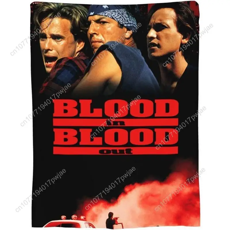 Blood in Movie Blood and Out Blanket Flannel Soft and Fluffy Throw Thick Warm Blanket Warm Gift Home Custom blankets
Blood in Movie Blood and Out Blanket Flannel Soft and Fluffy Throw Thick Warm Blanket Warm Gift Home Custom blankets