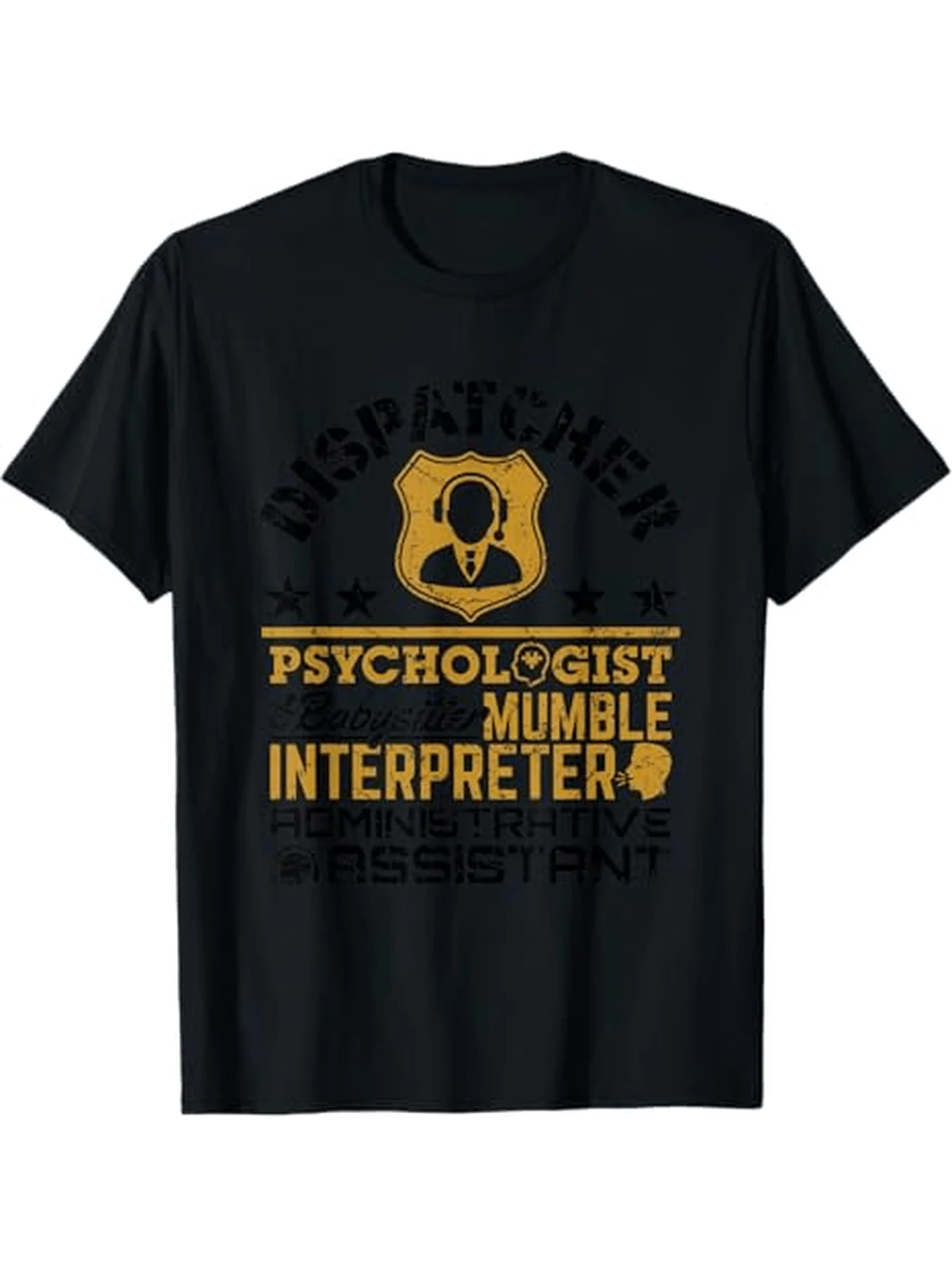 Unofficial Roles Emergency Dispatcher T-Shirt 100% Cotton O-Neck Short Sleeve Summer Casual Mens T-shirt Streetwear
Unofficial Roles Emergency Dispatcher T-Shirt 100% Cotton O-Neck Short Sleeve Summer Casual Mens T-shirt Streetwear