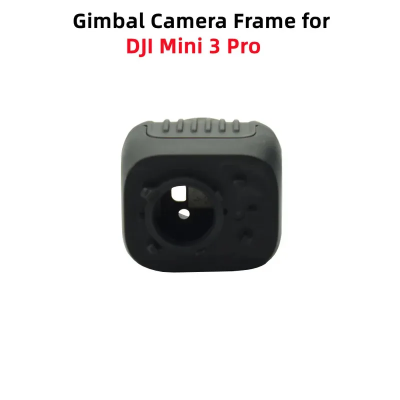 Gimbal Camera Frame Shell for DJI Mini 3 Pro Repair Part Gimbal Camera Front/Rear Cover Replacement Accessories
Gimbal Camera Frame Shell for DJI Mini 3 Pro Repair Part Gimbal Camera Front/Rear Cover Replacement Accessories