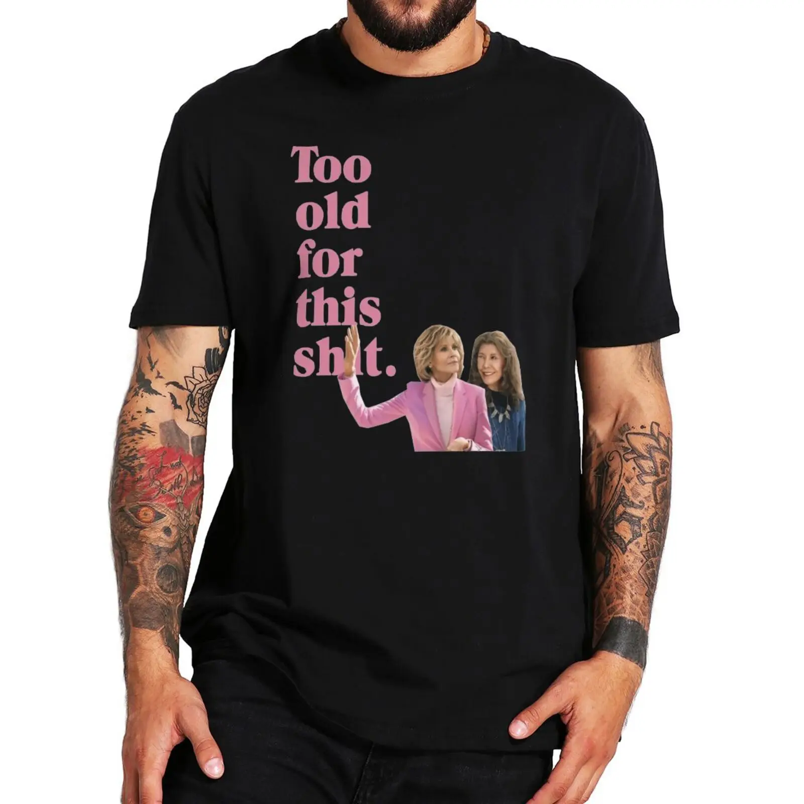 Grace And Frankie Funny Tshirt Classic American Comedy TV Series T Shirt 100% Cotton Short Sleeves Men Women CamisetaF
Grace And Frankie Funny Tshirt Classic American Comedy TV Series T Shirt 100% Cotton Short Sleeves Men Women CamisetaF