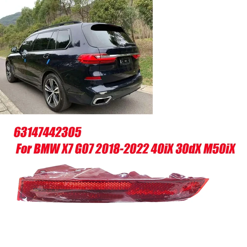 AU05 -Left Rear Bumper Reflector W/ Fog Light 63147442305 For BMW X7 G07 2018-2022 40IX 30DX M50IX Reflector Fog Light Assy 
AU05 -Left Rear Bumper Reflector W/ Fog Light 63147442305 For BMW X7 G07 2018-2022 40IX 30DX M50IX Reflector Fog Light Assy