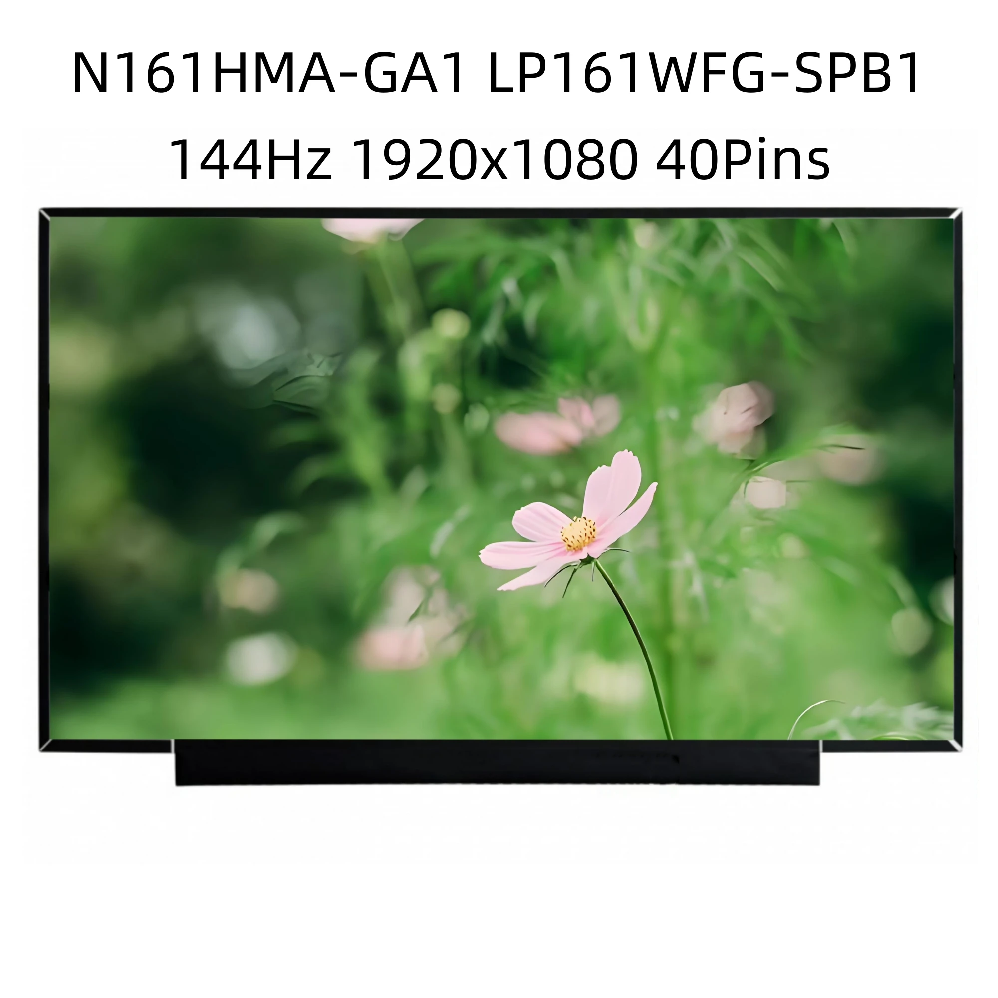 N161HMA-GA1 LP161WFG-SPB1 1920x1080 16.1 inch Laptop LCD screen Display Panel Matrix IPS
N161HMA-GA1 LP161WFG-SPB1 1920x1080 16.1 inch Laptop LCD screen Display Panel Matrix IPS
