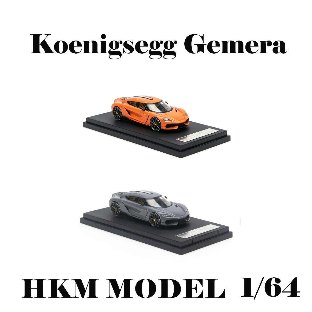 HKM 1:64 Koenigsegg Gemera Diecast Model Car 2 color variants available (orange/grey) premium display base included In Stock
HKM 1:64 Koenigsegg Gemera Diecast Model Car 2 color variants available (orange/grey) premium display base included In Stock