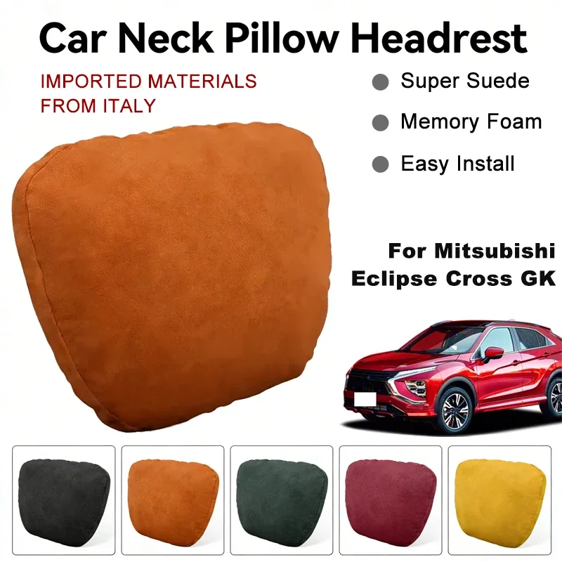 Italy Suede Car Neck Rest Pillow For Mitsubishi Eclipse Cross GK Seat Head Neck Support Cushion Auto Interior Accessories
Italy Suede Car Neck Rest Pillow For Mitsubishi Eclipse Cross GK Seat Head Neck Support Cushion Auto Interior Accessories