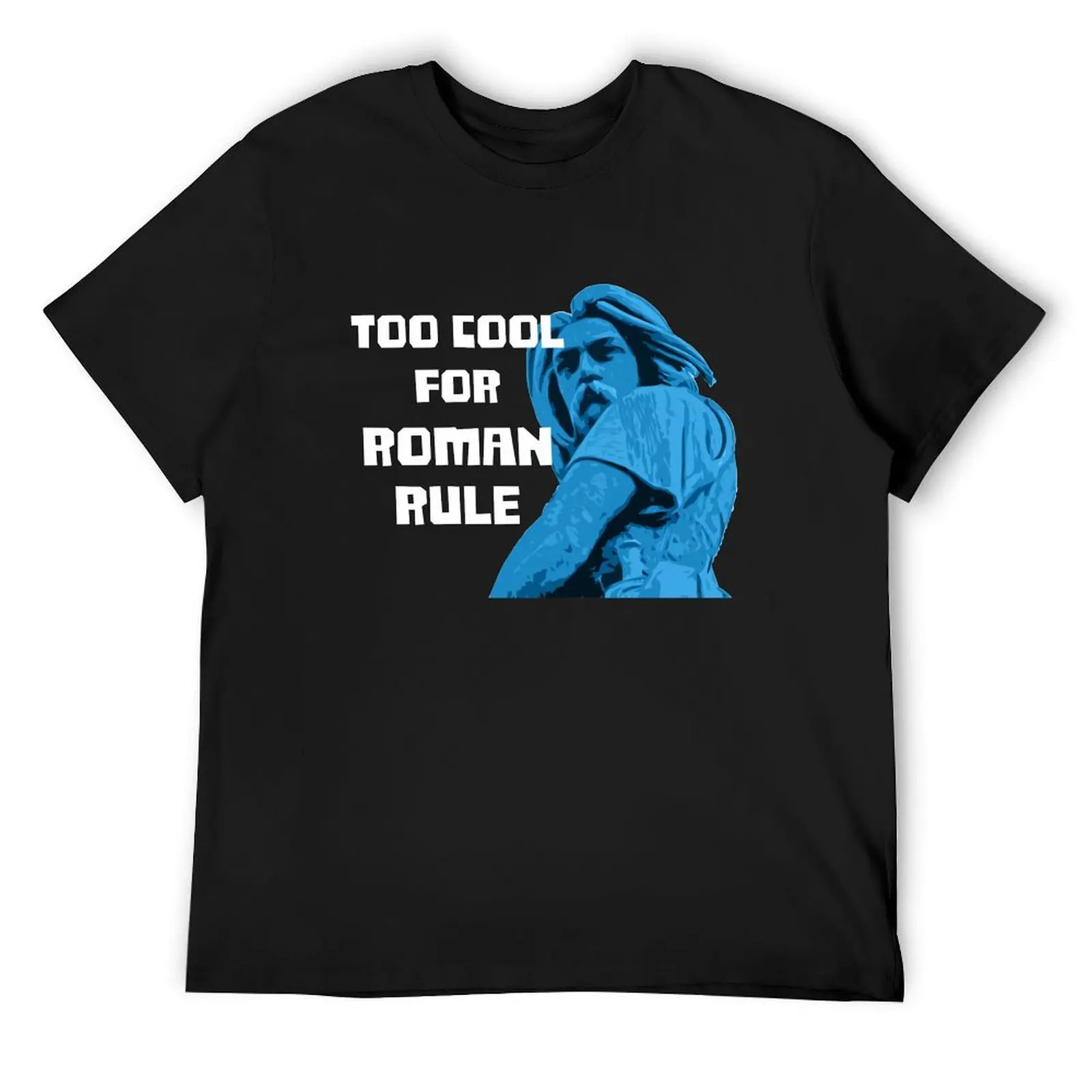 Vercingetorix - Too Cool For Roman Rule T-Shirt Funny t-shirt sublime sweat mens plain t shirts
Vercingetorix - Too Cool For Roman Rule T-Shirt Funny t-shirt sublime sweat mens plain t shirts