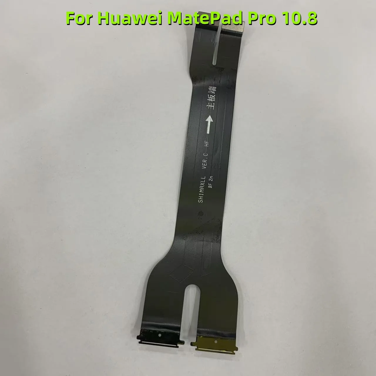 LCD Flex Cable For Huawei MatePad Pro 10.8 LCD Screen Connection Main Board Flex Cable Replacement Repair Part
LCD Flex Cable For Huawei MatePad Pro 10.8 LCD Screen Connection Main Board Flex Cable Replacement Repair Part